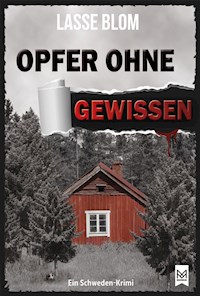 Opfer ohne Gewissen - Lasse Blom - E-Book