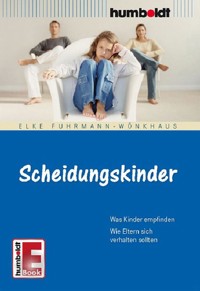 Scheidungskinder - Elke Fuhrmann-Wönkhaus - E-Book