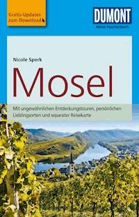 DuMont Reise-Taschenbuch Reiseführer Mosel - Nicole Sperk (geb. Heß) - E-Book