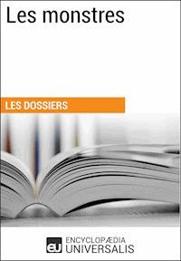 Les monstres - Encyclopaedia Universalis - E-Book