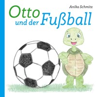 Otto und der Fußball - - E-Book