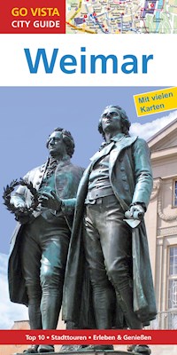 GO VISTA: Reiseführer Weimar - Rita Seifert - E-Book
