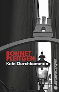 Kein Durchkommen - Ann-Monika Pleitgen - E-Book