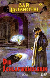 Die Schlafwandlerin - Anonym - E-Book