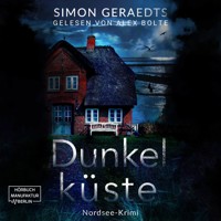 Dunkelküste - Sophie Jensen ermittelt, Band 5 (ungekürzt) - Simon Geraedts - Hörbuch