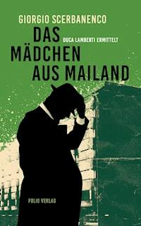 Das Mädchen aus Mailand - Giorgio Scerbanenco - E-Book
