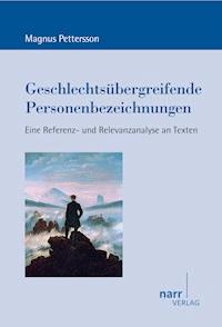 Geschlechtsübergreifende Personenbezeichnungen - Magnus Pettersson - E-Book