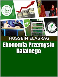 Ekonomia Przemysłu Halalnego - Hussein Elasrag - E-Book