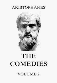 The Comedies, Vol. 2 - Aristophanes - E-Book
