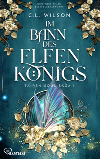 Im Bann des Elfenkönigs - C. L. Wilson - E-Book