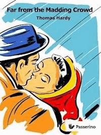Far from the Madding Crowd - Thomas Hardy. - E-Book