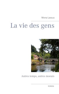 La vie des gens - Mona Lassus - E-Book