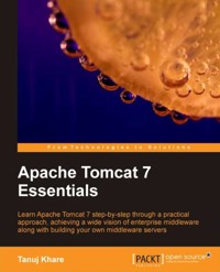 Apache Tomcat 7 Essentials - Tanuj Khare - E-Book