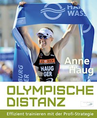 Olympische Distanz - Anne Haug - E-Book