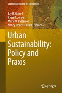 Urban Sustainability: Policy and Praxis -  - E-Book