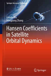 Hansen Coefficients in Satellite Orbital Dynamics - Lianda Wu - E-Book
