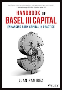 Handbook of Basel III Capital - Juan Ramirez - E-Book