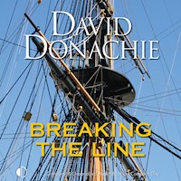Breaking the Line - David Donachie - Hörbuch