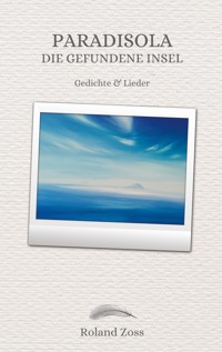 Paradisola - Roland Zoss - E-Book