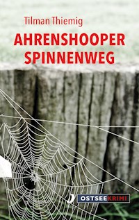 Ahrenshooper Spinnenweg - Tilman Thiemig - E-Book