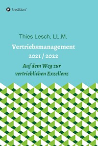 Vertriebsmanagement 2021 / 2022 - Thies Lesch - E-Book