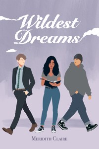 Wildest Dreams - Meridith Claire - E-Book