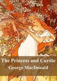 The Princess and Curdie - George Macdonald - E-Book