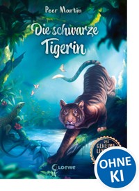 Das geheime Leben der Tiere (Dschungel) - Die schwarze Tigerin - Peer Martin - E-Book