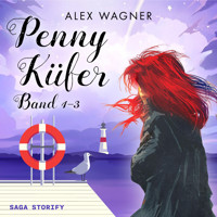 Penny Küfer: Band 1–3 - Alex Wagner - Hörbuch
