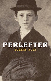 Perlefter - Joseph Roth - E-Book