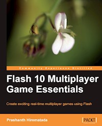 Flash 10 Multiplayer Game Essentials - Hirematada Prashanth - E-Book