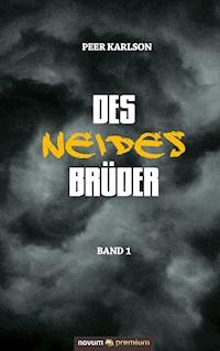 Des Neides Brüder - Peer Karlson - E-Book