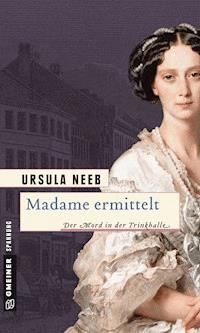 Madame ermittelt - Ursula Neeb - E-Book