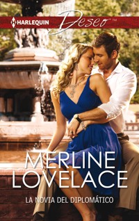 La novia del diplomático - Merline Lovelace - E-Book
