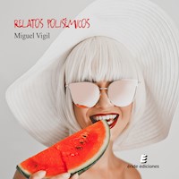 Relatos polisémicos - Miguel Vigil - Hörbuch