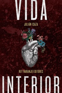 Vida interior - Julián Isaza - E-Book