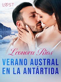 Verano austral en la Antártida - Leonora Rios - E-Book