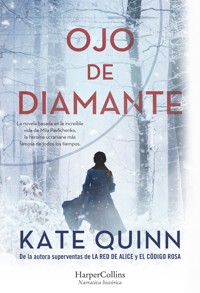 Ojo de diamante - Kate Quinn - E-Book