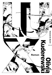 Lux - Olivia Kuderewski - E-Book