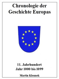 Chronologie der Geschichte Europas 11 - Martin Klonnek - E-Book