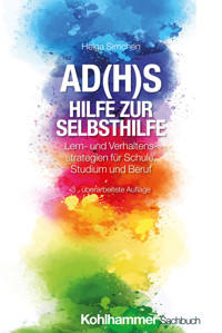 AD(H)S - Hilfe zur Selbsthilfe - Helga Simchen - E-Book