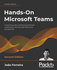 Hands-On Microsoft Teams. - João Ferreira - E-Book