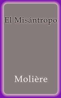 El Misántropo - Moliere - E-Book
