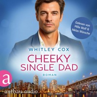 Cheeky Single Dad - Love Troubles, Band 3 (Ungekürzt) - Whitley Cox - Hörbuch