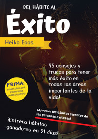 Del hábito al éxito - Heiko Boos - E-Book