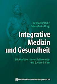Integrative Medizin und Gesundheit -  - E-Book