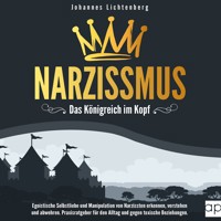 Narzissmus - Das Königreich im Kopf - Johannes Lichtenberg - Hörbuch