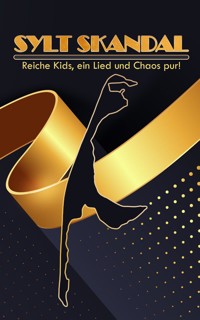 Sylt Skandal - Robert Bürger - E-Book