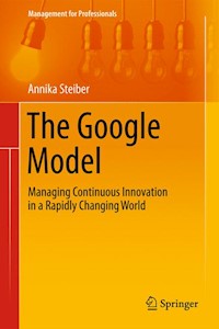 The Google Model - Annika Steiber - E-Book