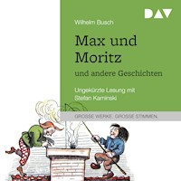 Max und Moritz und andere Geschichten - Wilhelm Busch - Hörbuch